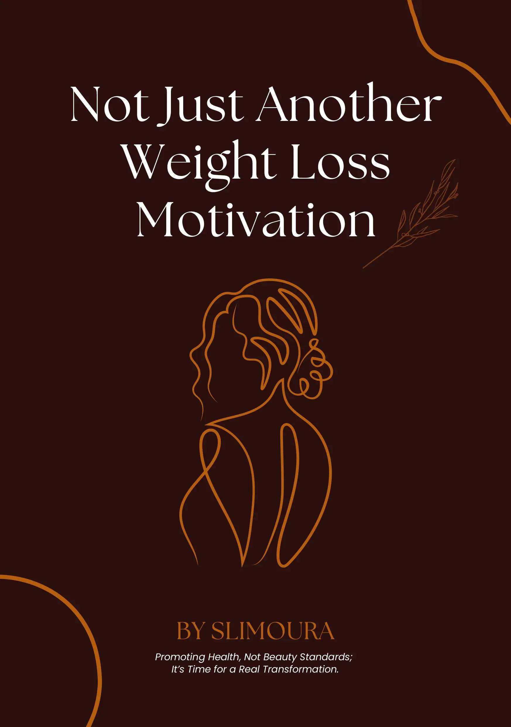 Not Just Another Weight Loss Motivation